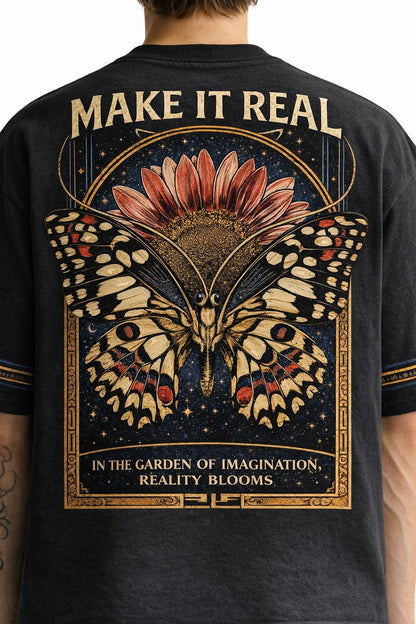 Make it Real Unisex Oversized T Shirt